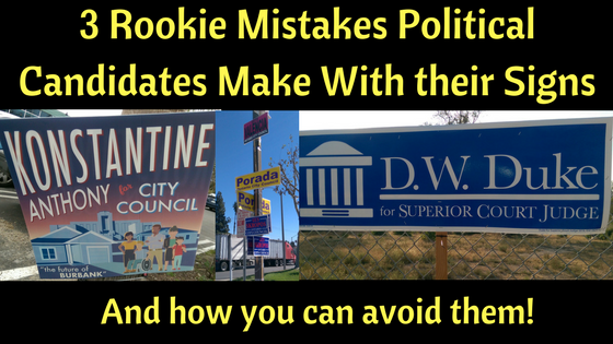 3-rookie-mistakes-political-candidates-campaign-signs